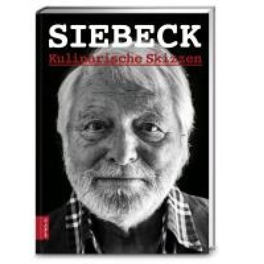 Siebeck, Wolfram: Siebeck. Kulinarische Skizzen