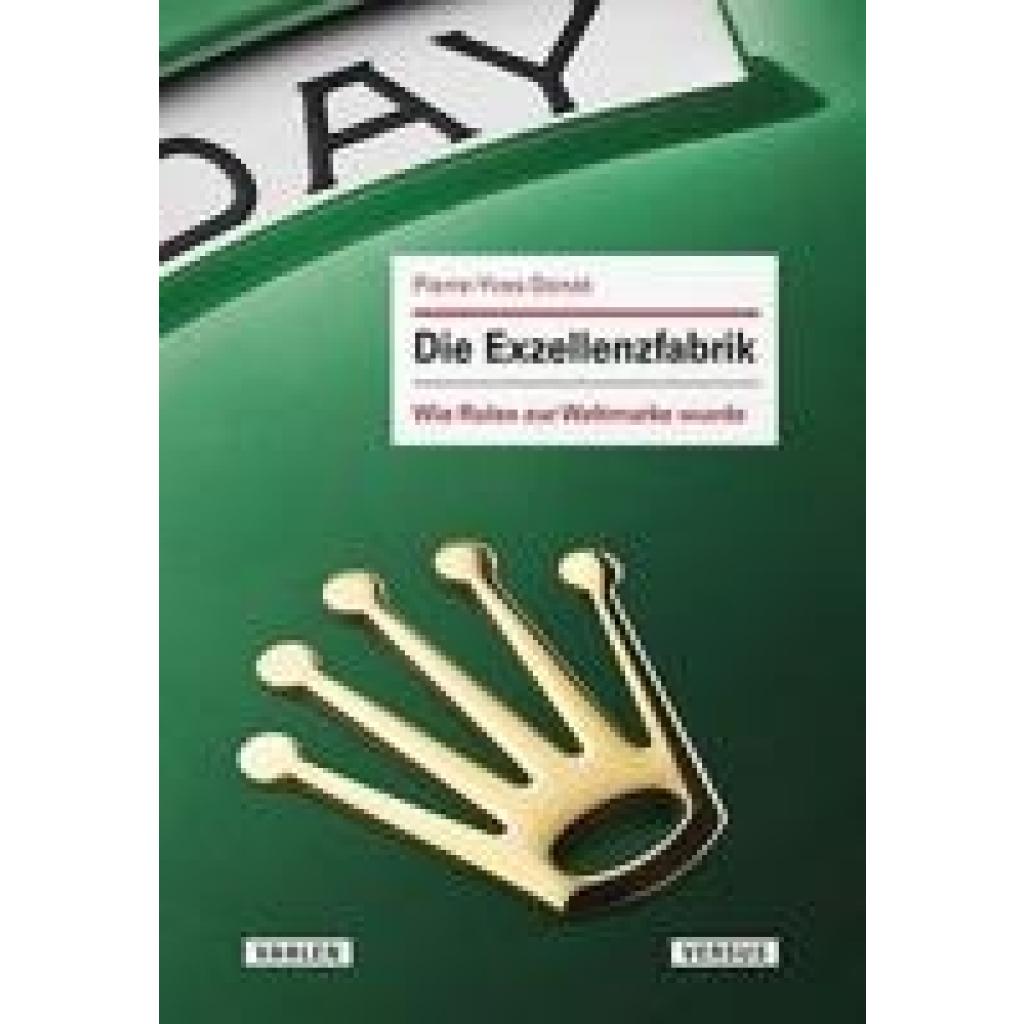 Donzé, Pierre-Yves: Die Exzellenzfabrik