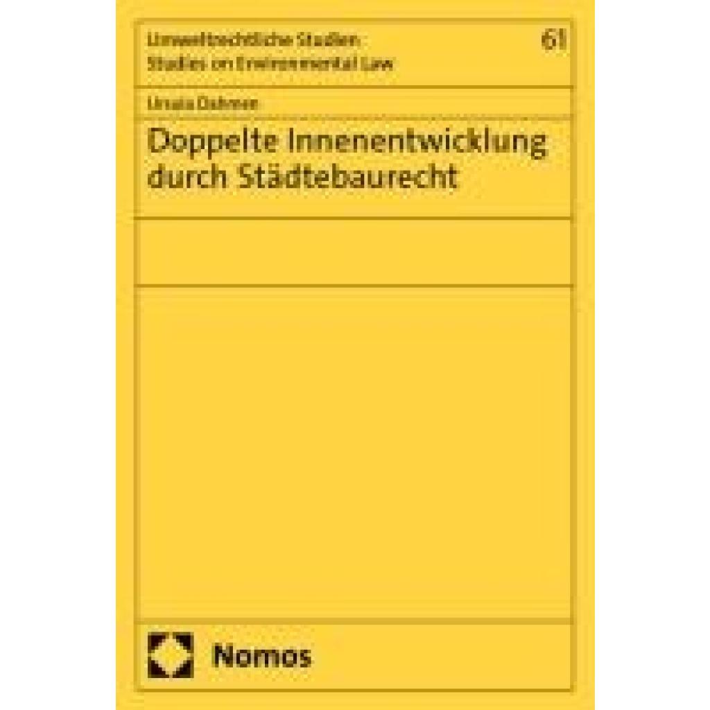 Dahmen, Ursula: Doppelte Innenentwicklung durch Städtebaurecht