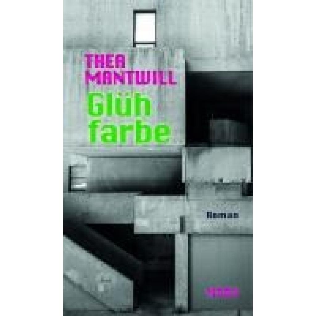 Mantwill, Thea: Glühfarbe