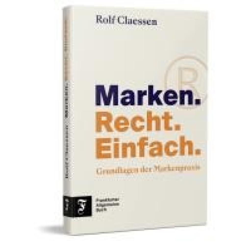 Claessen, Rolf: Marken. Recht. Einfach.