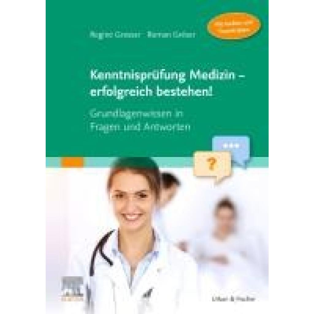 Grosser, Regine: Kenntnisprüfung Medizin - erfolgreich bestehen!
