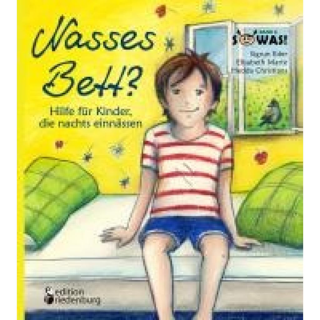 Eder, Sigrun: Nasses Bett? Hilfe für Kinder, die nachts einnässen