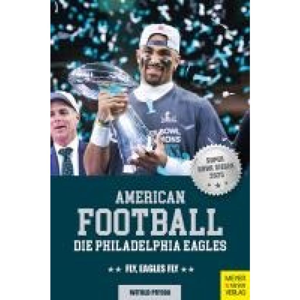 Pryjda, Witold: American Football: Die Philadelphia Eagles