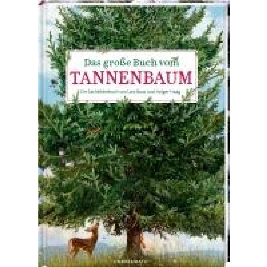 Haag, Holger: Das große Buch vom Tannenbaum
