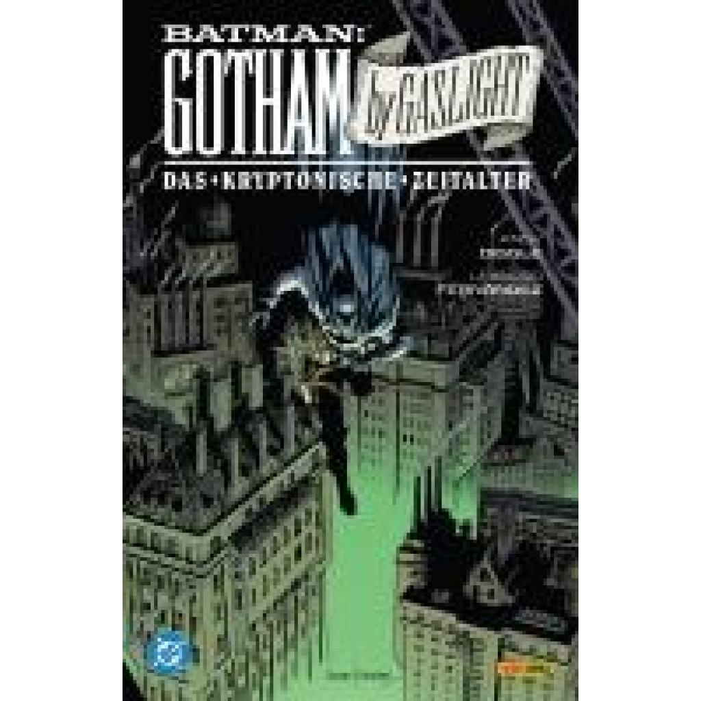 Diggle, Andy: Batman: Gotham by Gaslight - Das kryptonische Zeitalter