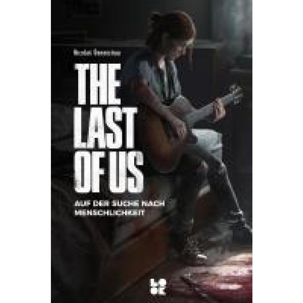 Deneschau, Nicolas: The Last of Us