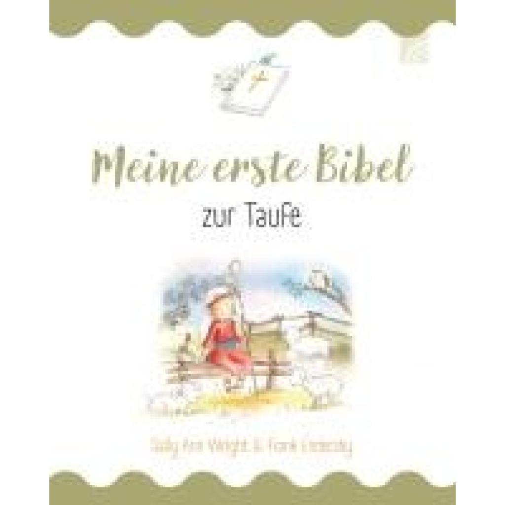 Wright, Sally Ann: Meine erste Bibel zur Taufe