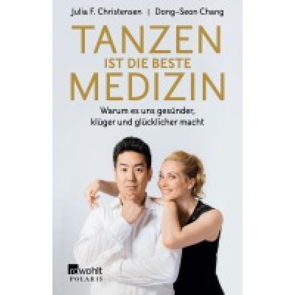 Chang, Dong-Seon: Tanzen ist die beste Medizin