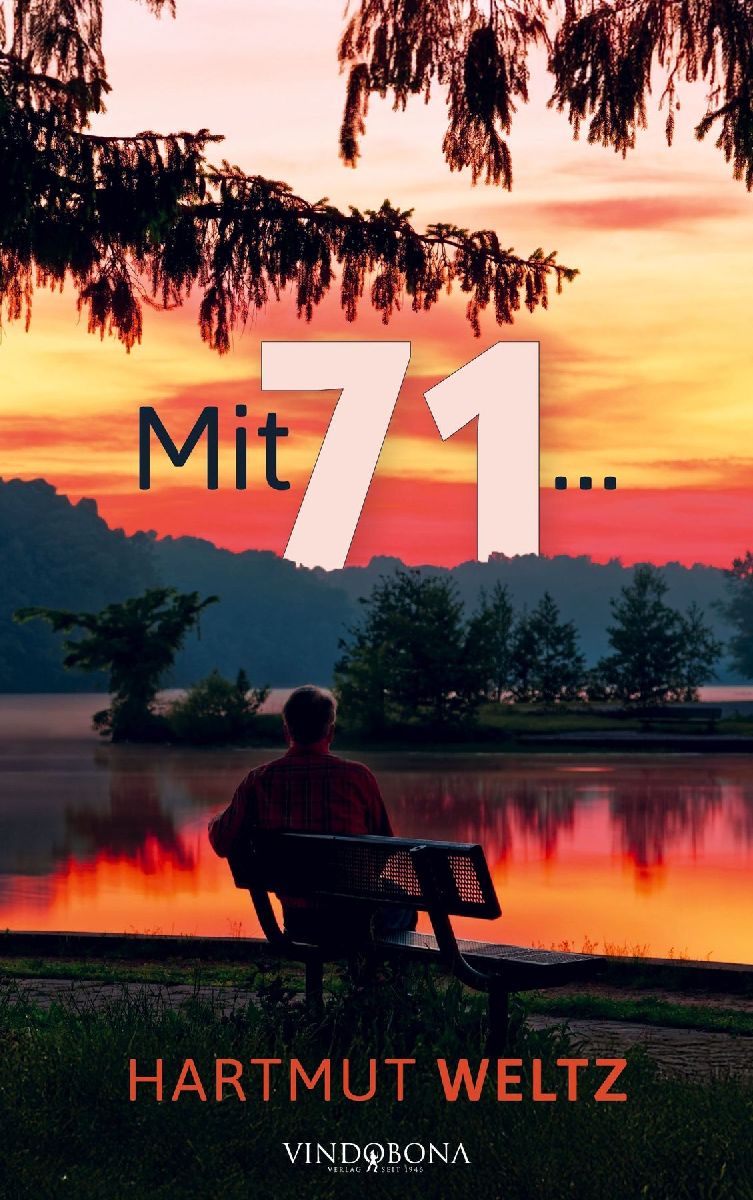 Mit 71 ...