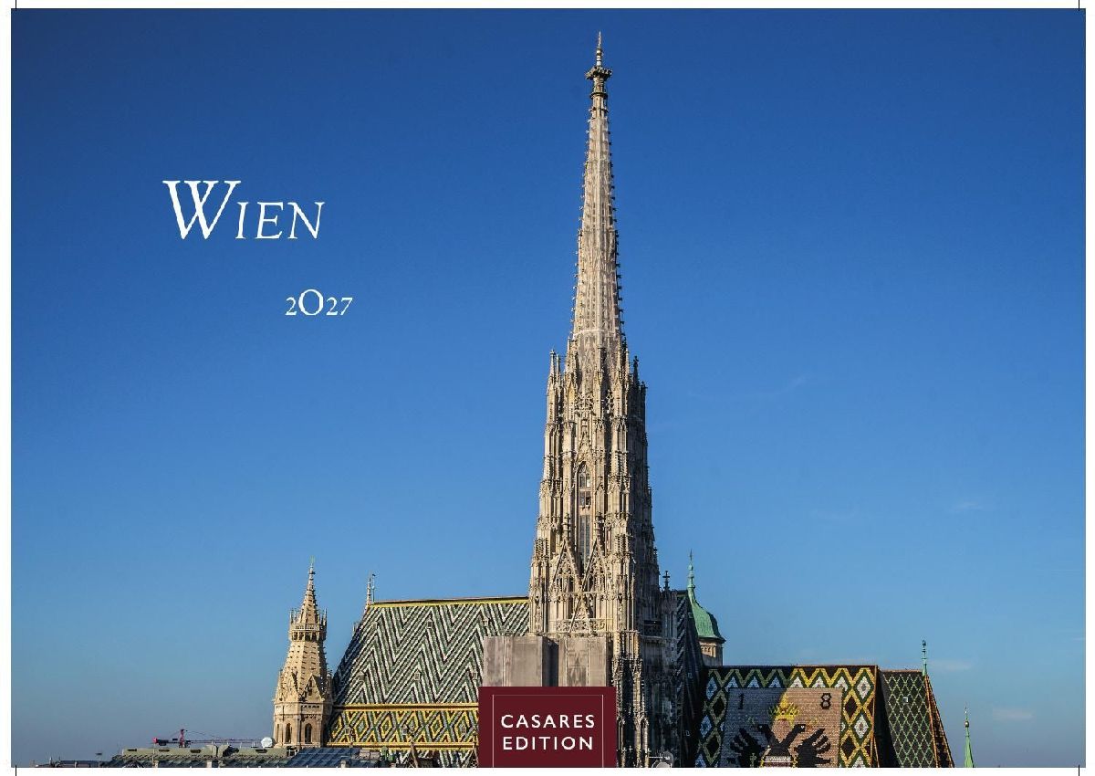 Wien Kalender 2027 - Wandkalender | Fotokalender | Österreich Kalender | Alpenländer 50x35cm Grosses Format - Beeindruckende Bilder von Wien's schönsten Sehenswürdigkeiten
