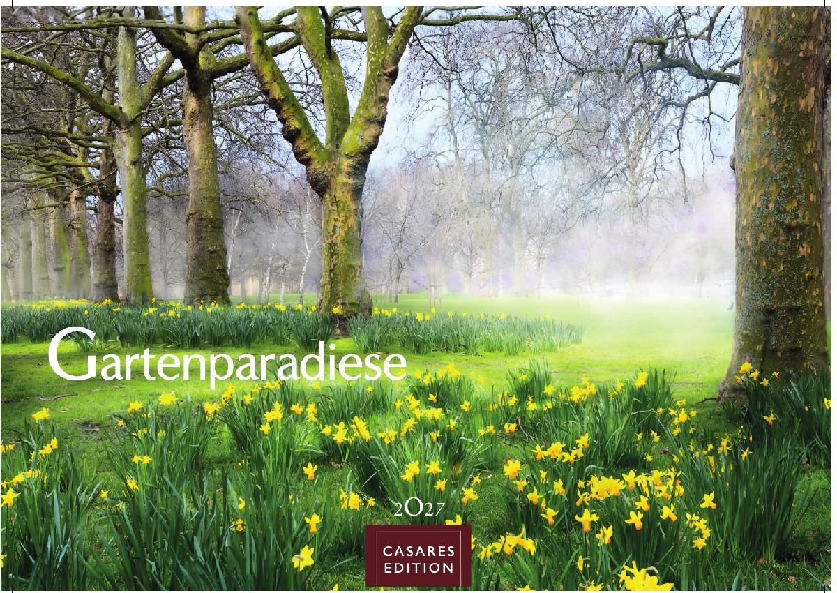 Gartenparadiese Kalender 2027 - Der Kalender für alle, die Gärten lieben - Wandkalender | Gartenkalender | Fotokalender Naturkalender 50x35cm