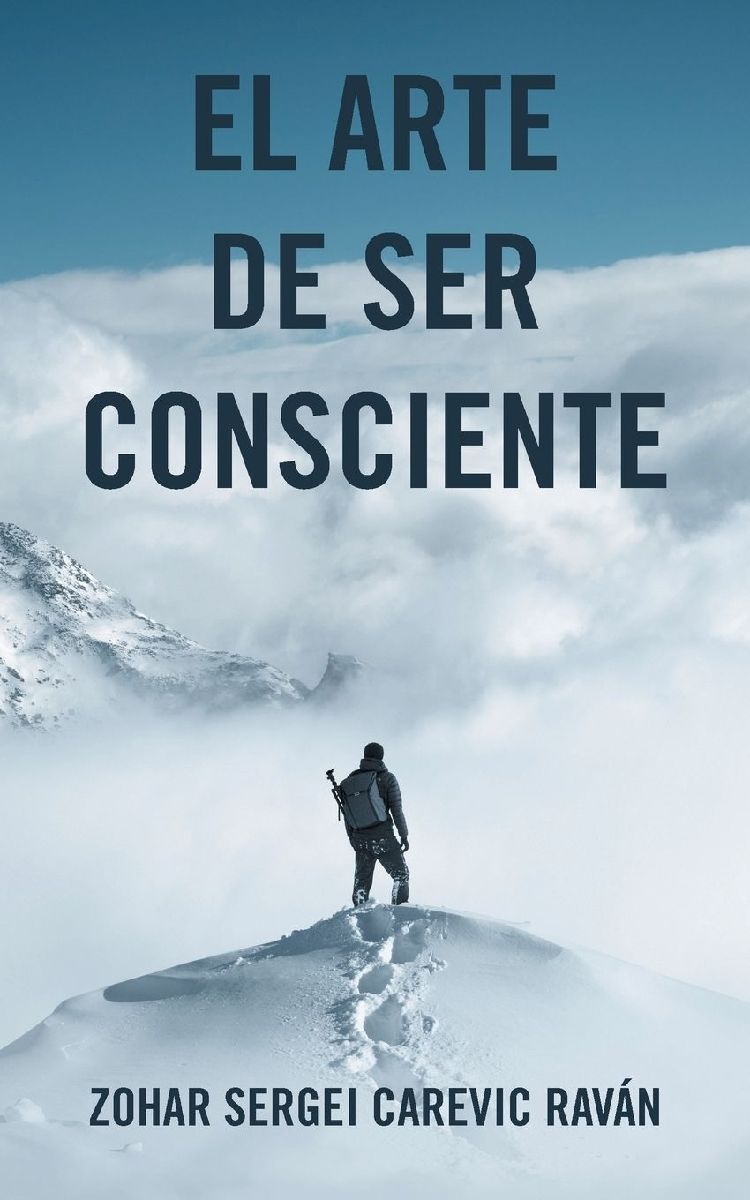 EL ARTE DE SER CONSCIENTE