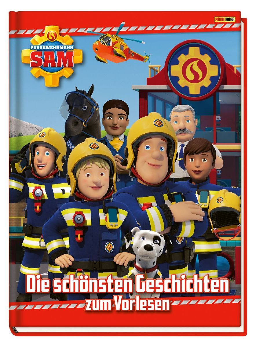 Feuerwehrmann Sam: Die schönsten Geschichten zum Vorlesen