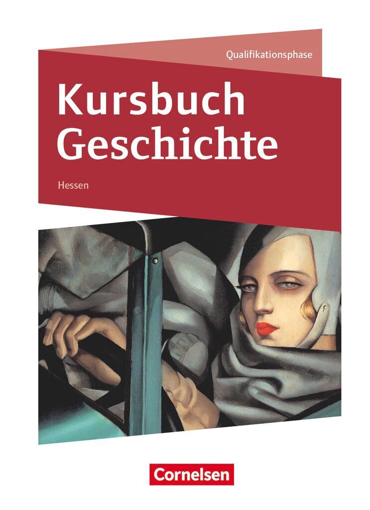 Kursbuch Geschichte Qualifikationsphase - Hessen - Schülerbuch