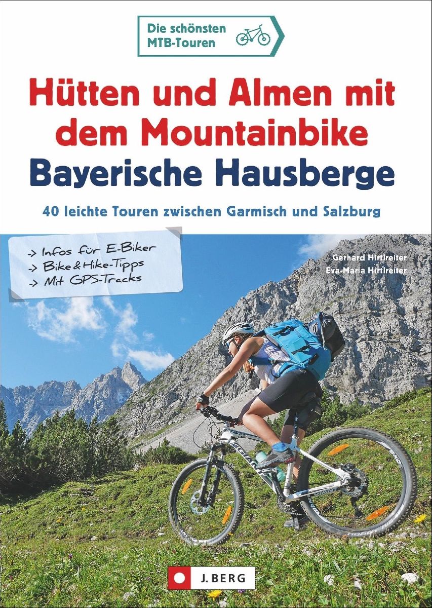 Hütten und Almen mit dem Mountainbike Bayerische Hausberge