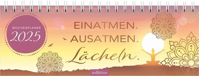 ARSEDITION 13299 Tischkalender Einatmen. Ausatmen. Lächeln. 2025