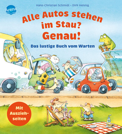 ARENA 3-401-71453-8 Alle Autos stehen im Stau? Genau! Das lustige Buch vom Warten