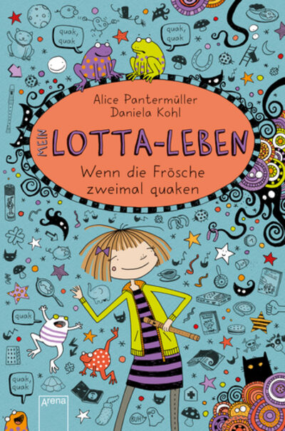 ARENA 978-3-401-60332-2 Mein Lotta-Leben (13). Wenn die Frösche zweimal quaken