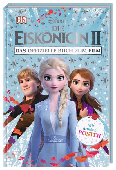 DORLING KINDERSLEY 978-3-8310-3771-1 Disney Die Eiskönigin 2. Das offizielle Buch zum Film