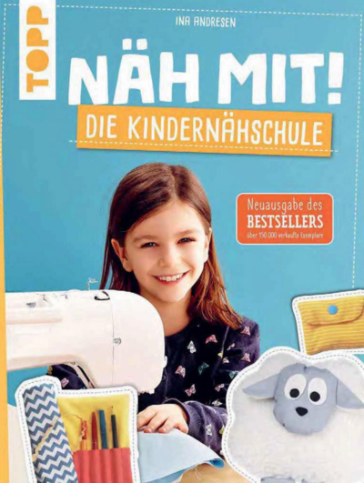 TOPP 29030 Näh mit! Die Kindernähschule - Kindgerechte Modelle für die Nähmaschine