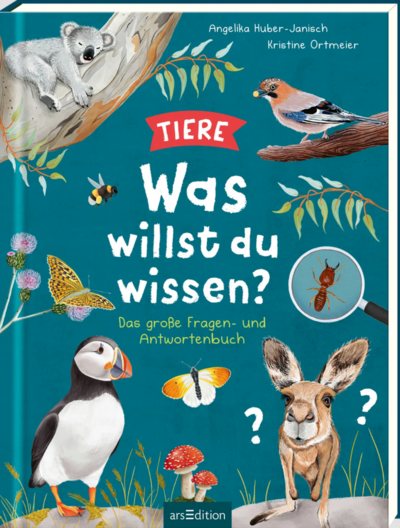 ARSEDITION 135539 Was willst du wissen? Das große Fragen- und Antwortenbuch – Tiere