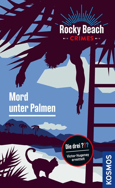 KOSMOS 175927 Die drei ??? Rocky Beach Crimes: Mord unter Palmen