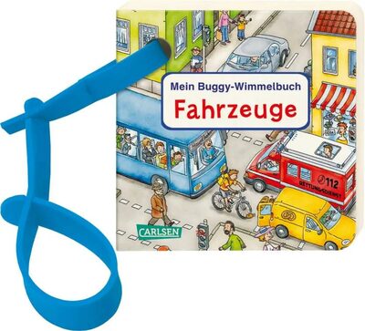 CARLSEN 9783551171221 Buggy-Bücher: Mein Buggy-Wimmelbuch: Fahrzeuge