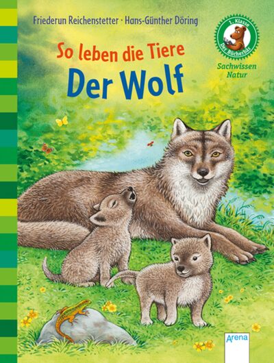 ARENA 978-3-401-71348-9 So leben die Tiere. Der Wolf