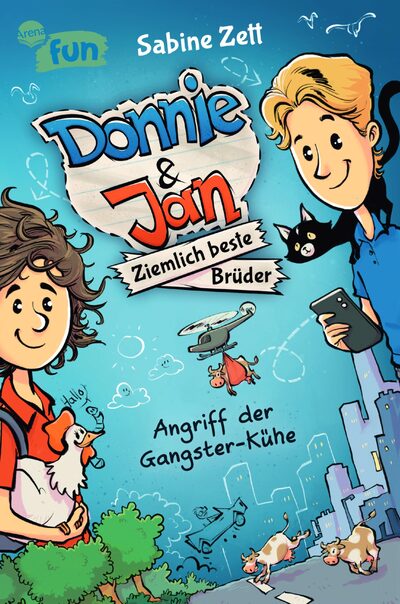 ARENA VERLAG 3-401-60675-1 Zett, Donnie & Jan. Ziemlich beste Brüder. Angriff der Gangster-Kühe