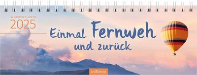 ARSEDITION 13378 Tischkalender Einmal Fernweh und zurück 2025