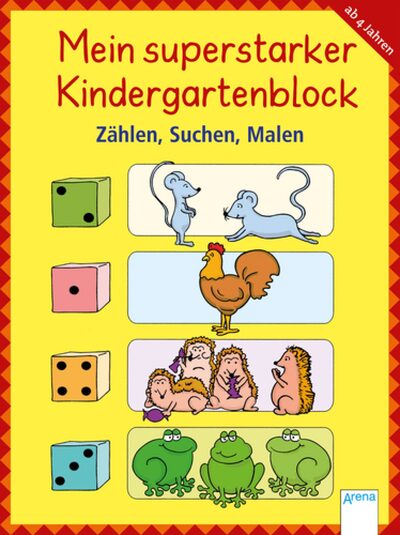 ARENA 3-401-41607-3 Mein superstarker Kindergartenblock. Zählen, Suchen, Malen