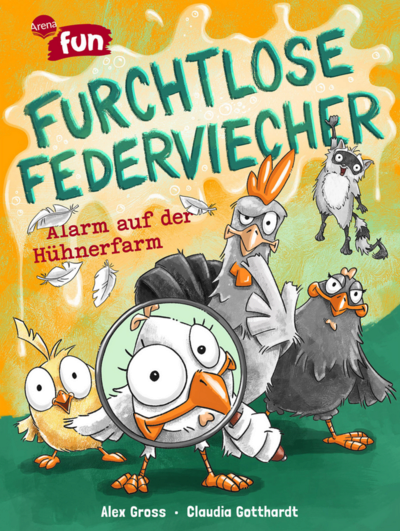 ARENA 3-401-60741-3 Gross, Furchtlose Federviecher (Band 1). Alarm auf der Hühnerfarm