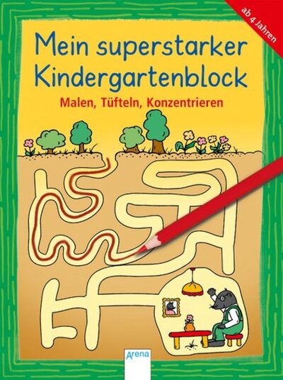 ARENA 3-401-71630-1 Mein superstarker KiGa-Block Malen, Tüfteln, Konzentrieren