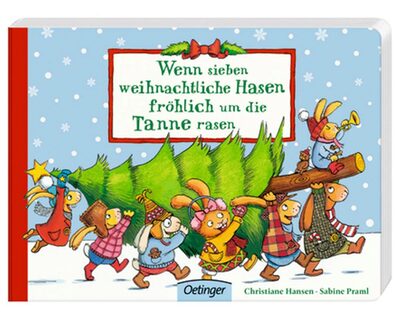 OETINGER 978-3-7891-0839-6 Wenn sieben weihnachtliche Hasen fröhlich um die Tanne rasen