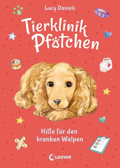 LOEWE VERLAG 978-3-7432-0546-8 Daniels, Tierklinik Pfötchen (Band 4) - Hilfe für den kranken Welpen