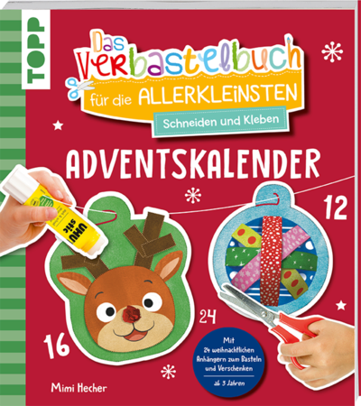 TOPP 29163 Das Adventskalender-Verbastelbuch für die Allerkleinsten. Schneiden und Kleben. Weihnachtskugeln.