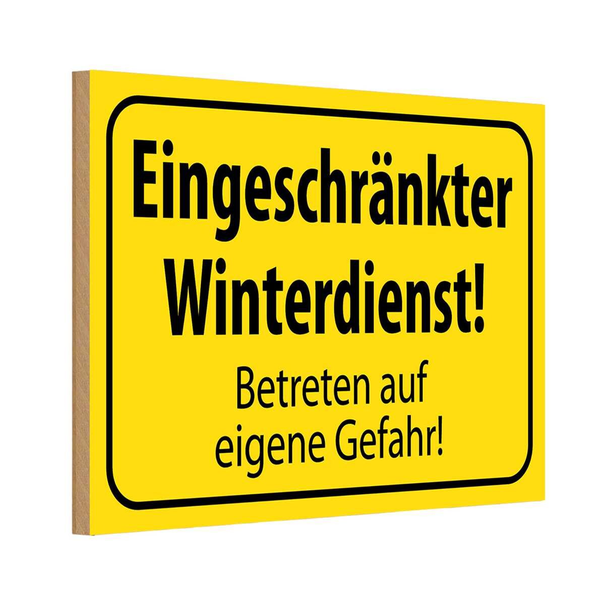 Holzschild 20x30 cm eingeschränkt Winterdienst Dekoration