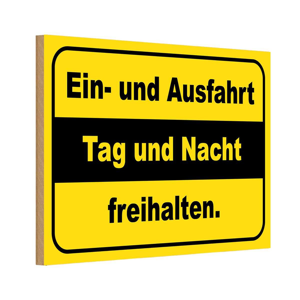 Holzschild 12x18 cm Ausfahrt Tag Nacht freihalten Dekoration