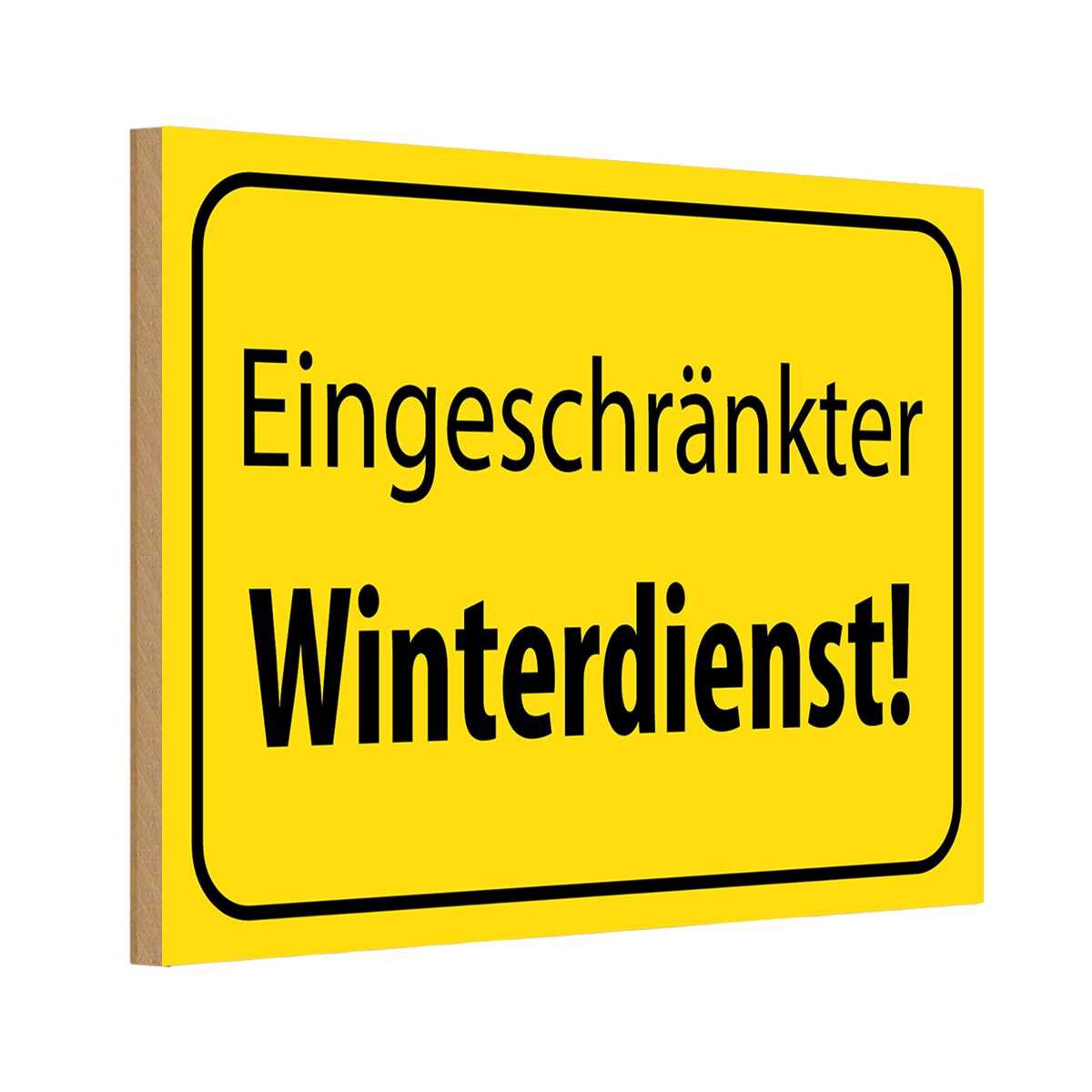 Holzschild 12x18 cm eingeschränkter Winterdienst Dekoration