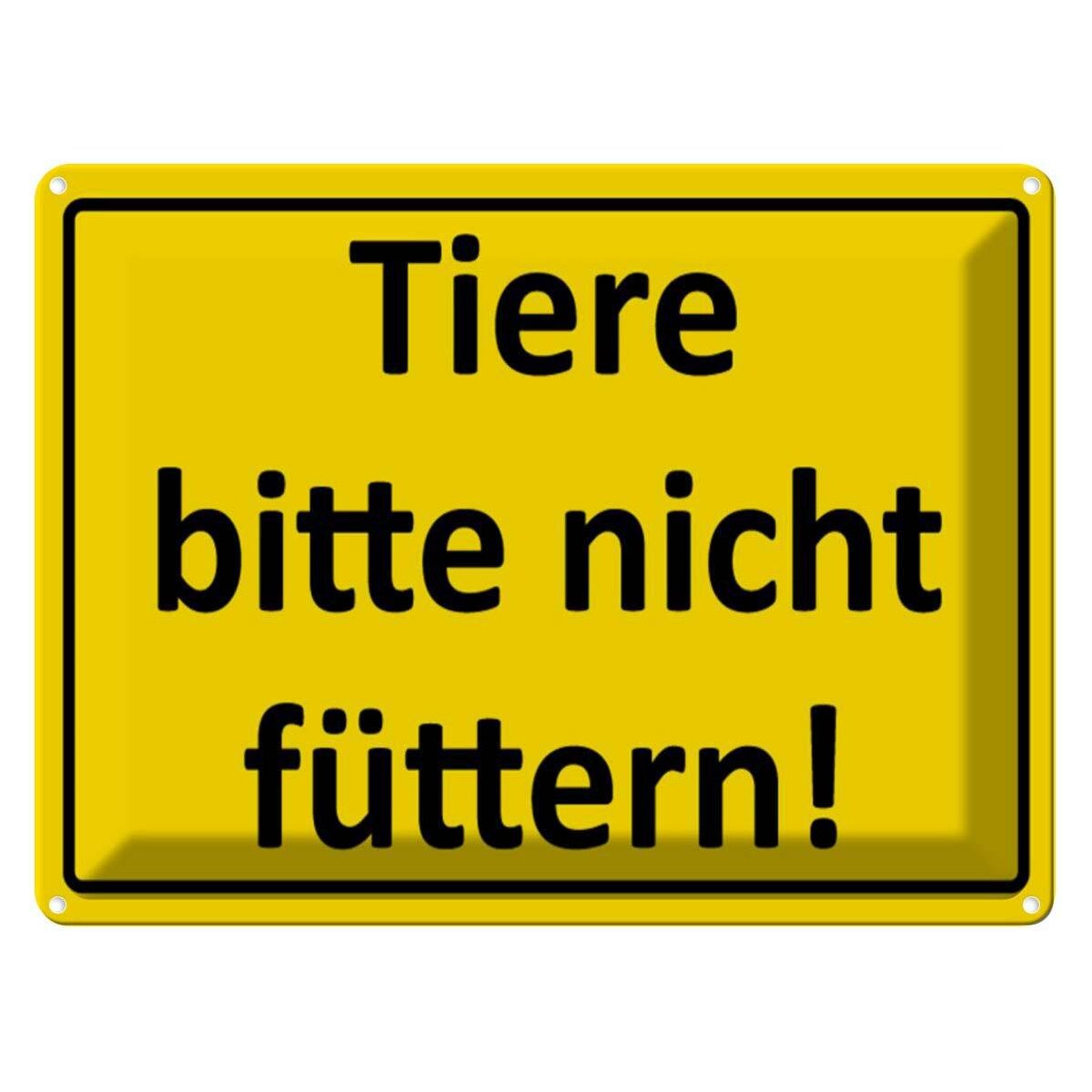 Blechschild 30x40 cm Tier bitte nicht füttern Warnschild Hinweisschild Sicherheit Vorsicht