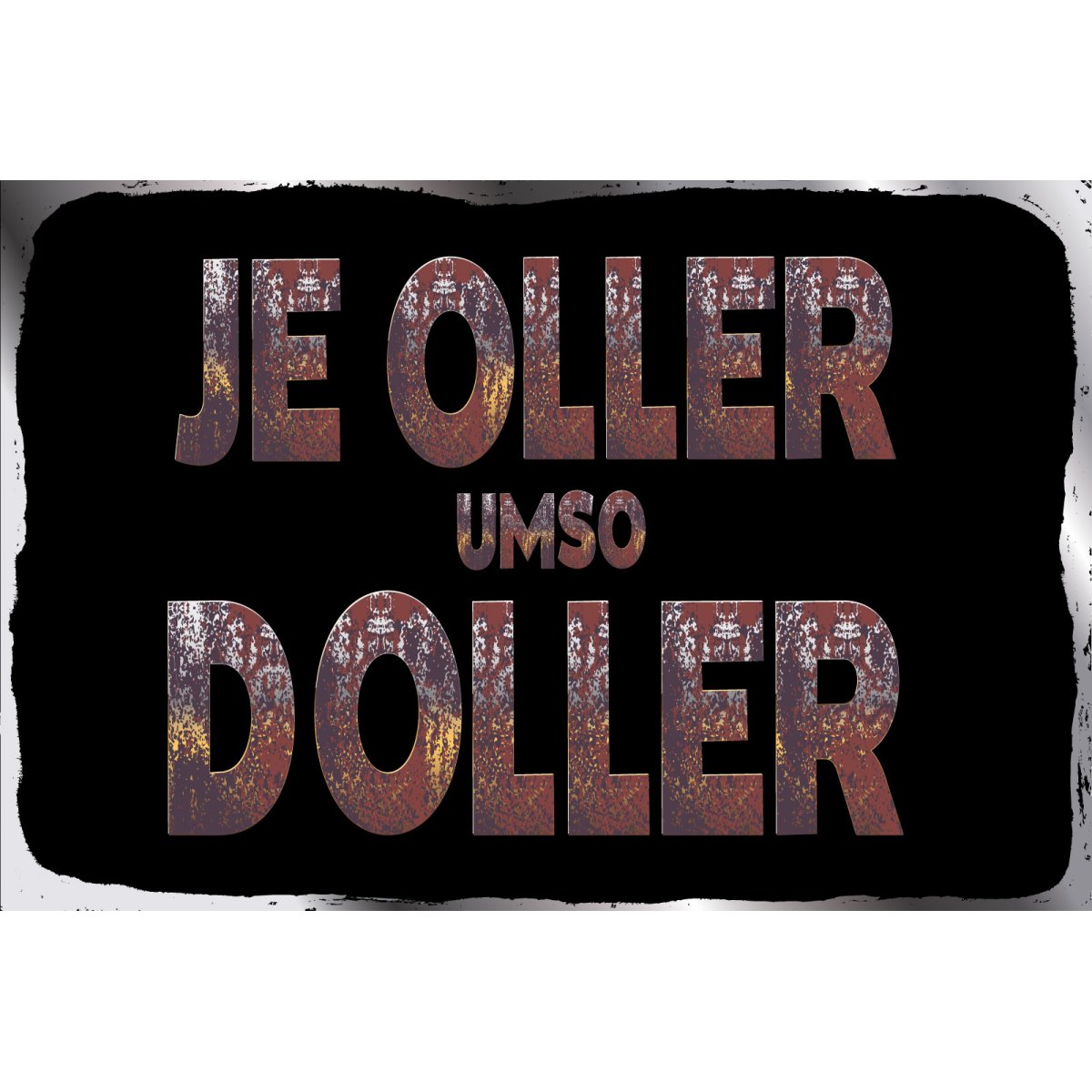 Blechschild 30x40 cm Je oller umso doller schwarzes Deko Schild