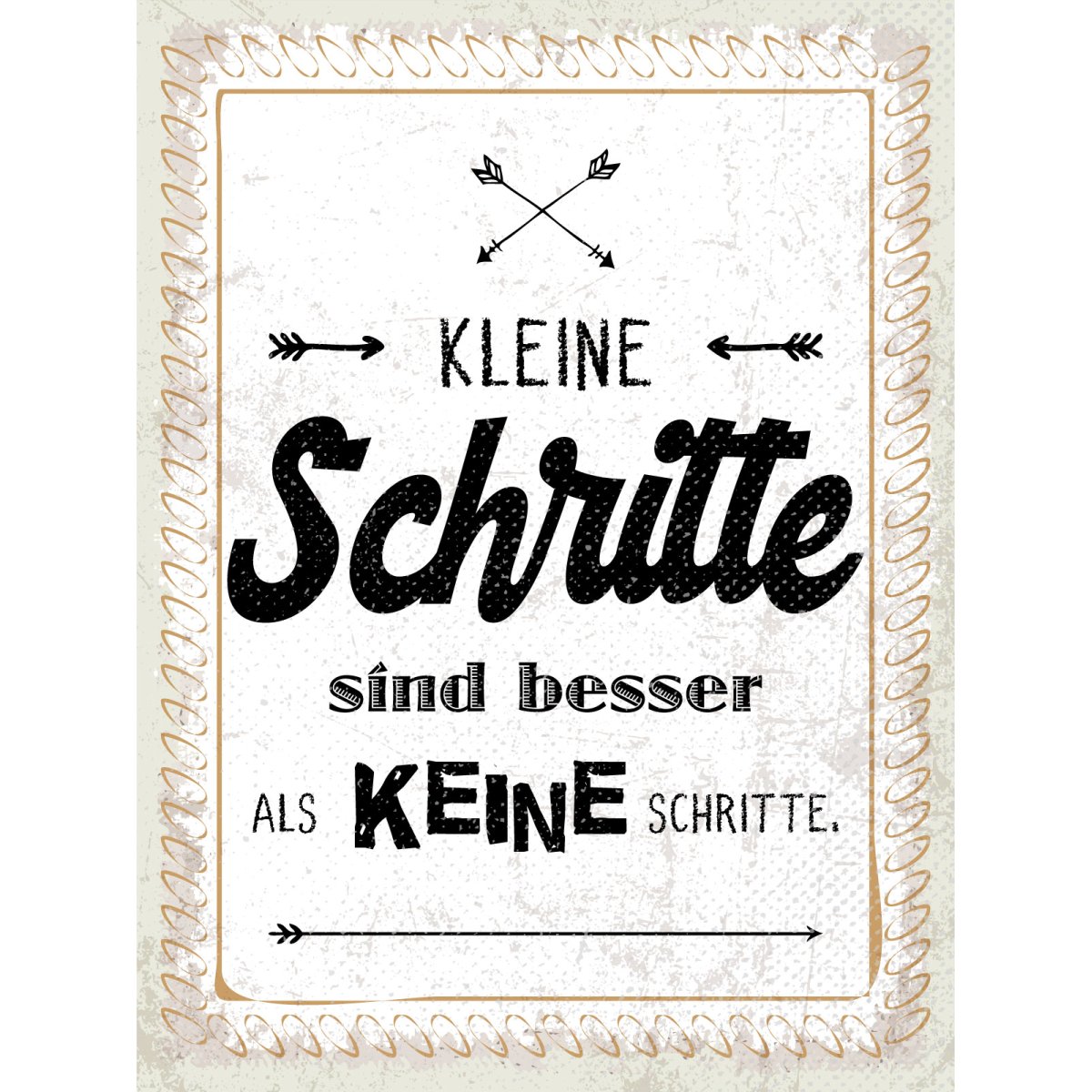 Blechschild 30x40 cm Kleine Schritte sind besser als keine Deko Schild