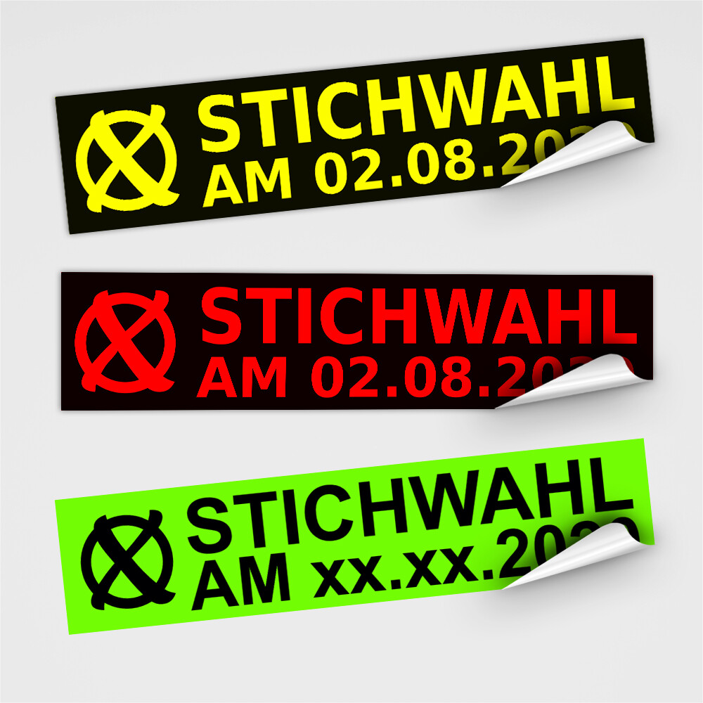 Plakatstörer Aufkleber Stichwahl in Signalfarbe, Wahlaufkleber im Individuellen Format, Neonfarben zu Wahl!