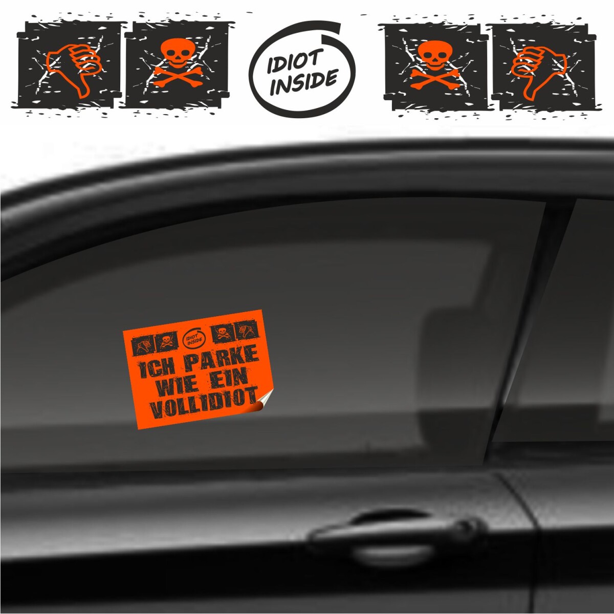 30 große Aufkleber Neonorange 14,8x10,6 cm - 'Ich parke wie ein Vollidiot'