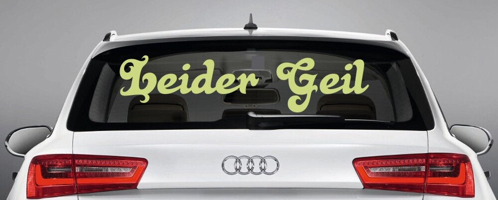 Aufkleber Heckscheibenaufkleber 'Leider Geil' Autoaufkleber