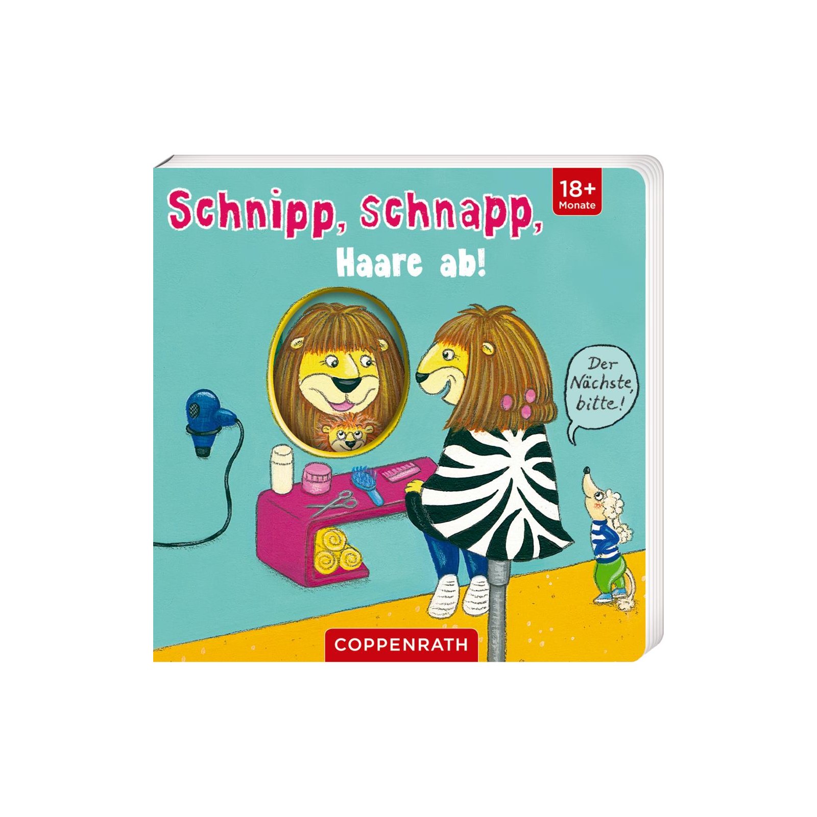 Coppenrath - Schnipp, schnapp, Haare ab! - Der Nächste, bitte!