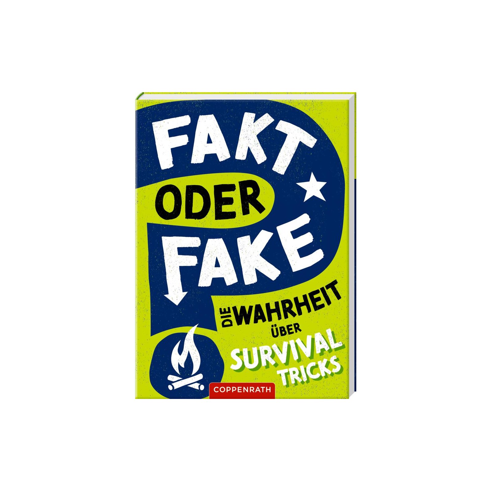 Coppenrath - Fakt oder Fake? - Die Wahrheit über Survival-Tricks