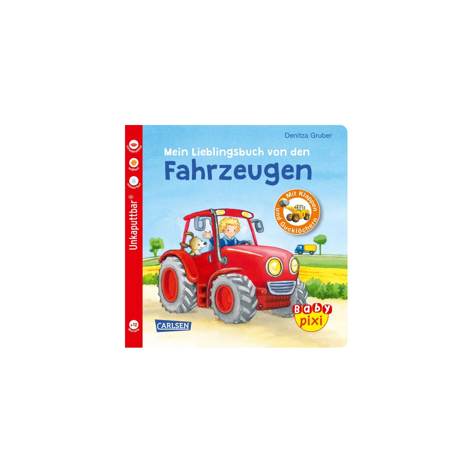 Carlsen - Baby Pixi (unkaputtbar) - Mein Lieblinsgbuch von den Fahrzeugen, Band 68