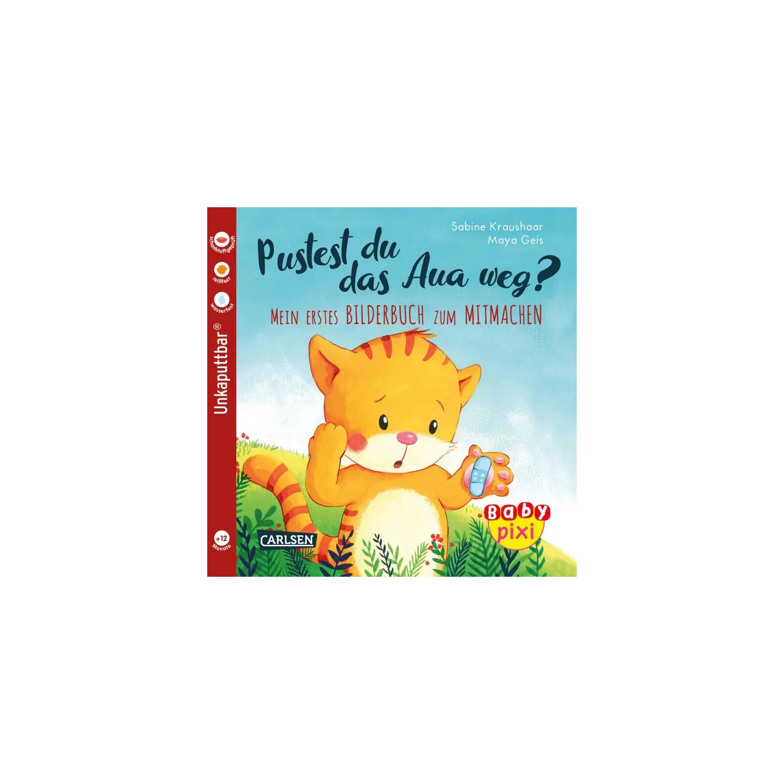 Carlsen - Baby Pixi (unkaputtbar) - Pustest du das Aua weg?, Band 74
